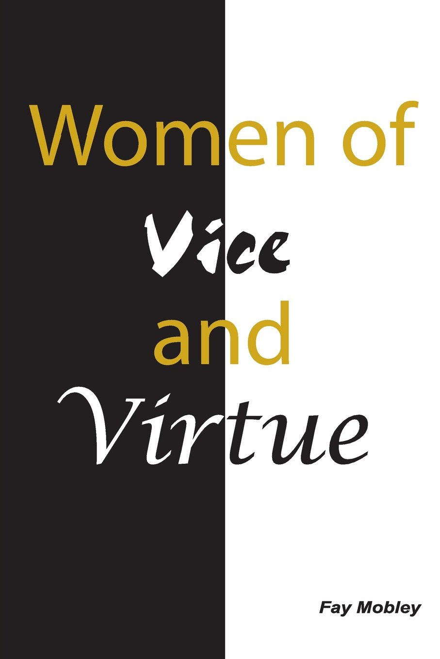 Women of Vice and Virtue,Used