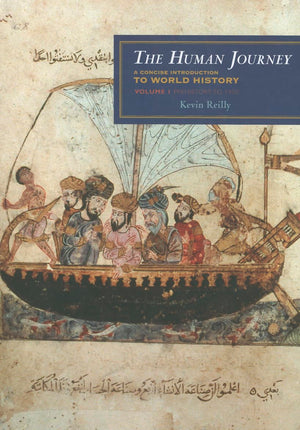 The Human Journey: A Concise Introduction to World History, Vol. 1  Prehistory to 1450,Used