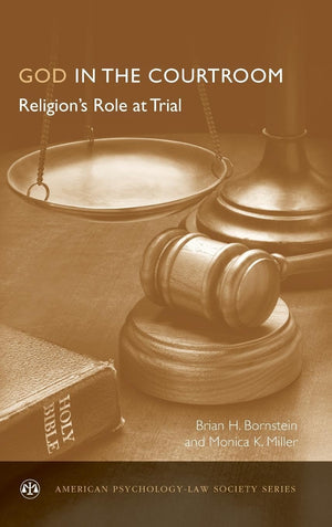 God in the Courtroom: Religion's Role at Trial (American PsychologyLaw Society Series),Used