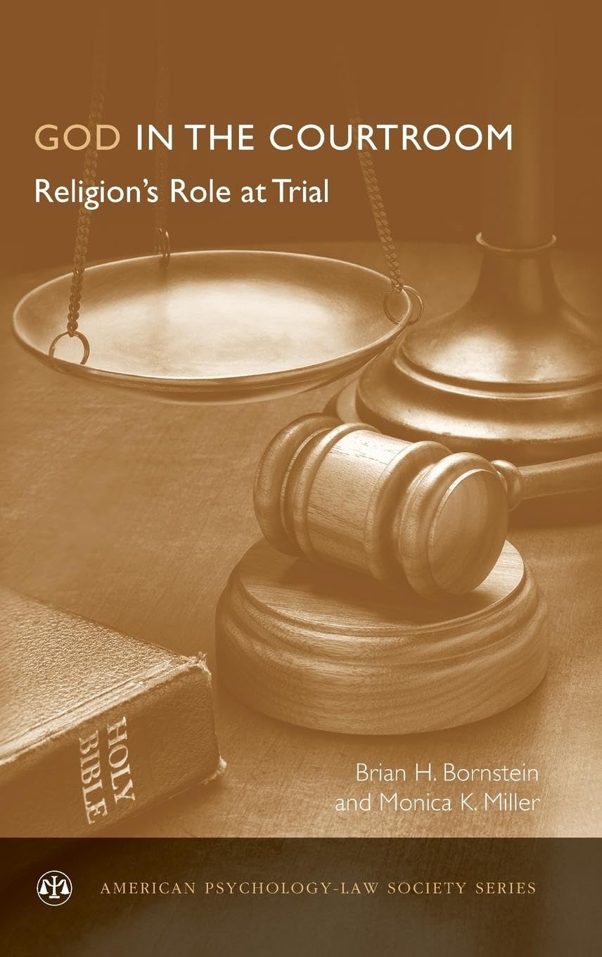 God in the Courtroom: Religion's Role at Trial (American PsychologyLaw Society Series),Used