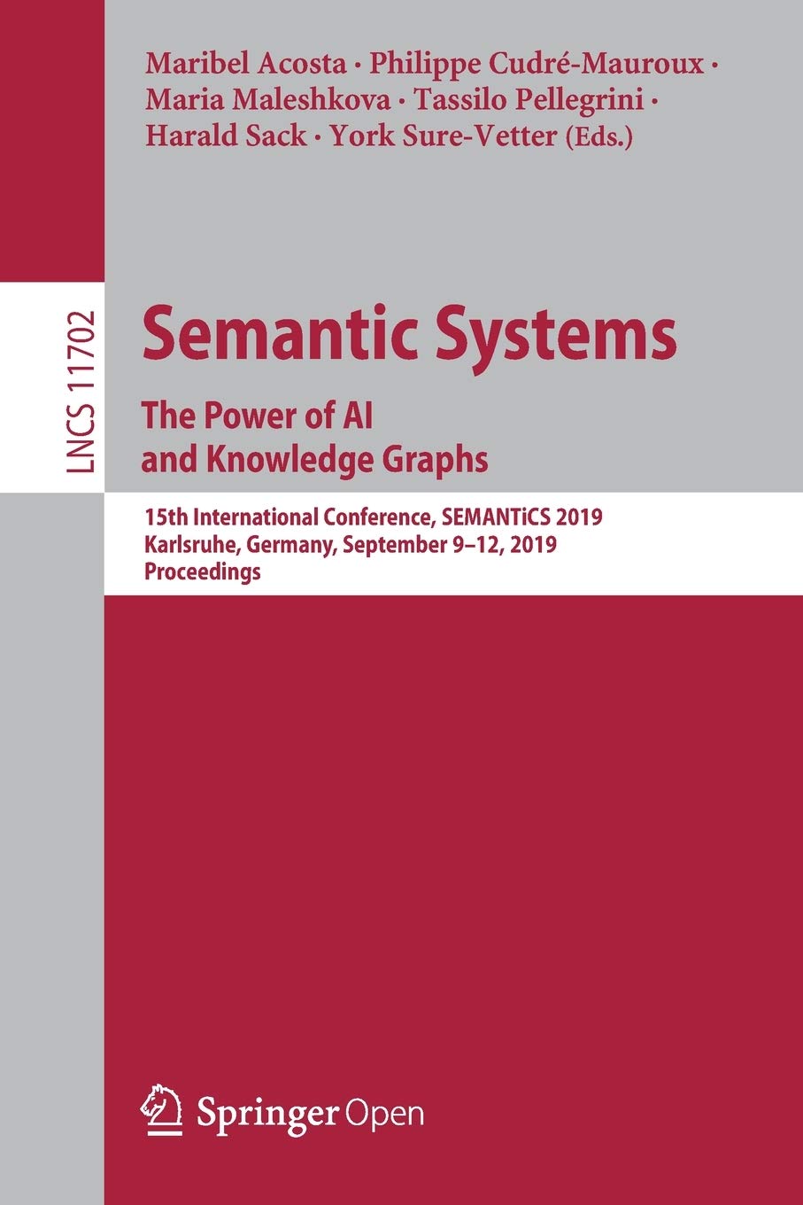 Semantic Systems. The Power of AI and Knowledge Graphs: 15th International Conference, SEMANTiCS 2019, Karlsruhe, Germany, Septe,Used