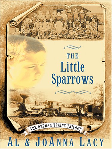 The Little Sparrows (The Orphan Trains Trilogy #1),Used