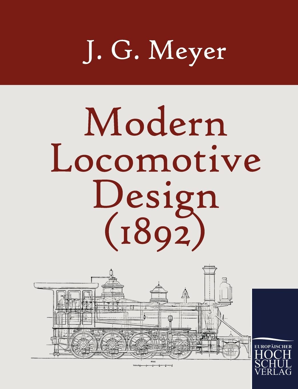 Modern Locomotive Design (1892),Used