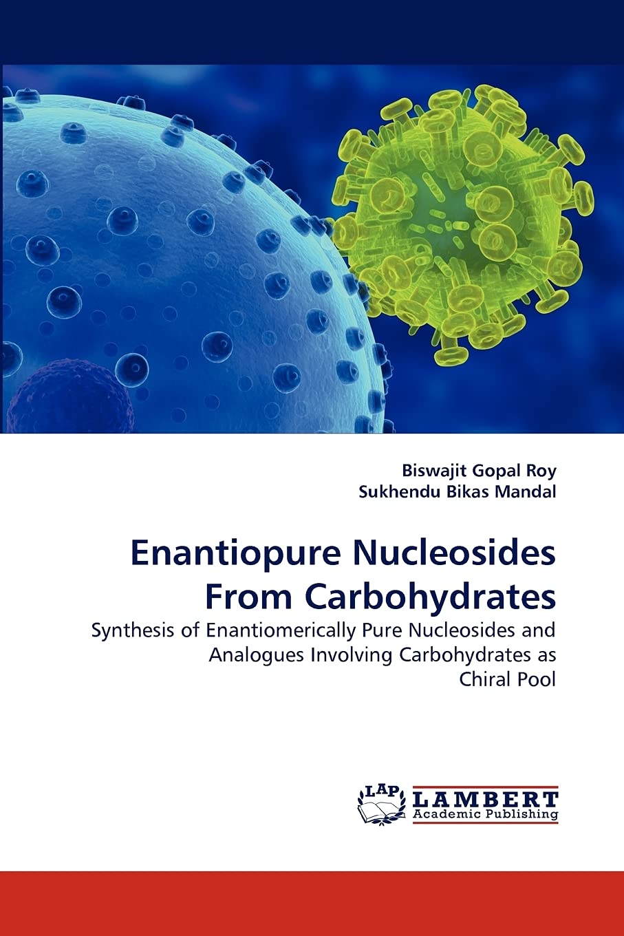 Enantiopure Nucleosides From Carbohydrates: Synthesis of Enantiomerically Pure Nucleosides and Analogues Involving Carbohydrates,Used