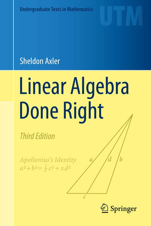Linear Algebra Done Right (Undergraduate Texts in Mathematics),New