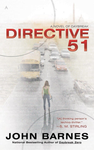 Directive 51 (A Novel of Daybreak)