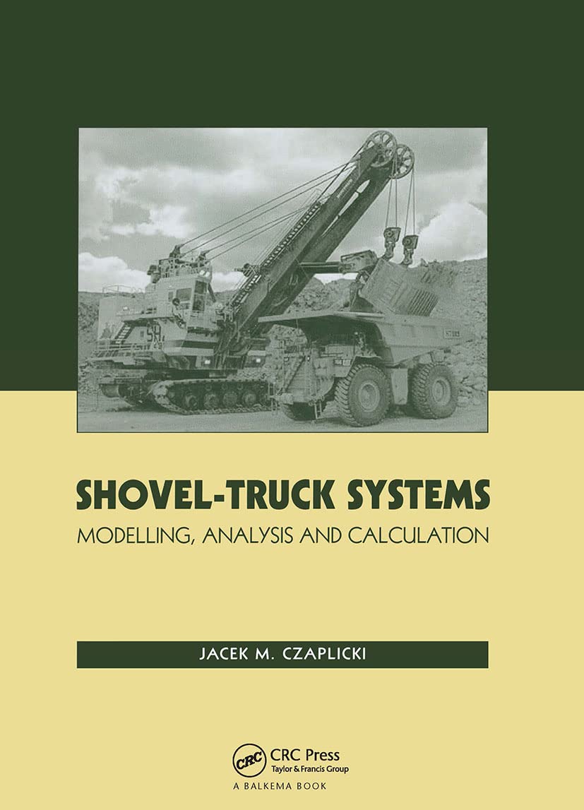 ShovelTruck Systems: Modelling, Analysis and Calculations,Used