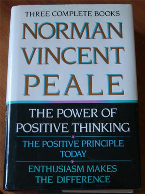 Norman Vincent Peale: Three Complete Books: The Power Of Positive Thinking; The Positive Principle Today; Enthusiasm Makes The D,New