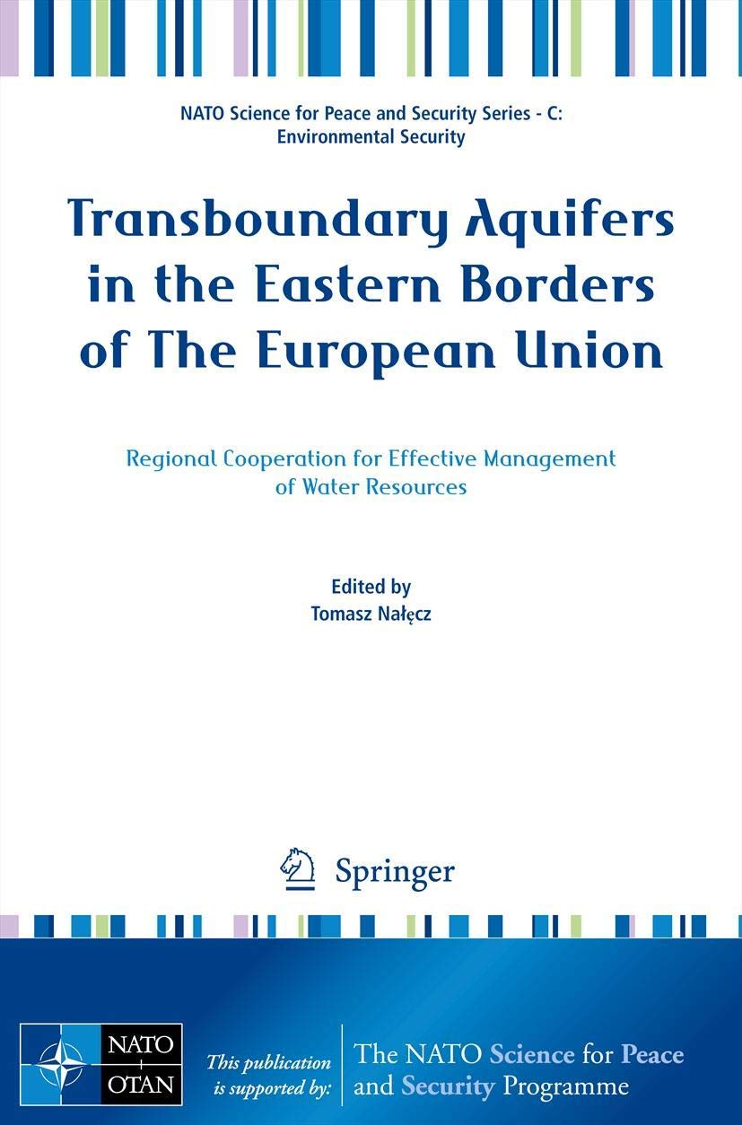Transboundary Aquifers in the Eastern Borders of The European Union: Regional Cooperation for Effective Management of Water Reso,Used