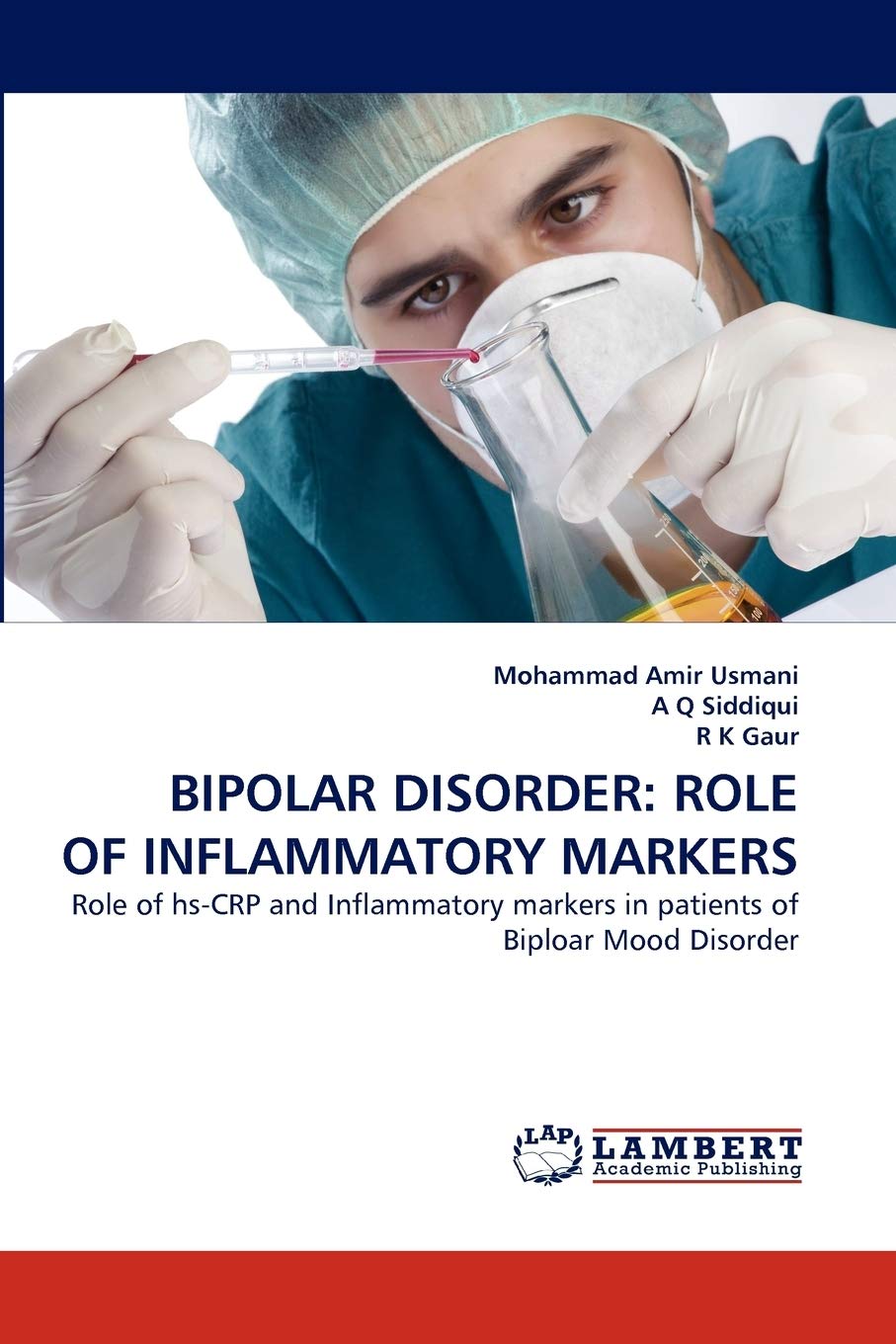 BIPOLAR DISORDER: ROLE OF INFLAMMATORY MARKERS: Role of hsCRP and Inflammatory markers in patients of Biploar Mood Disorder,Used