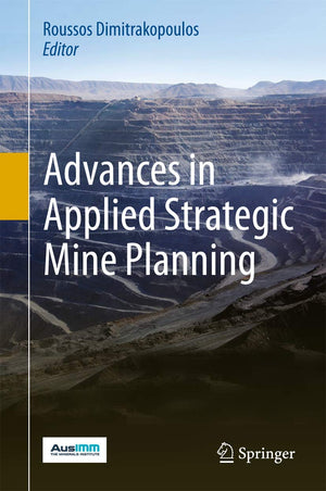 Advances in Applied Strategic Mine Planning,Used