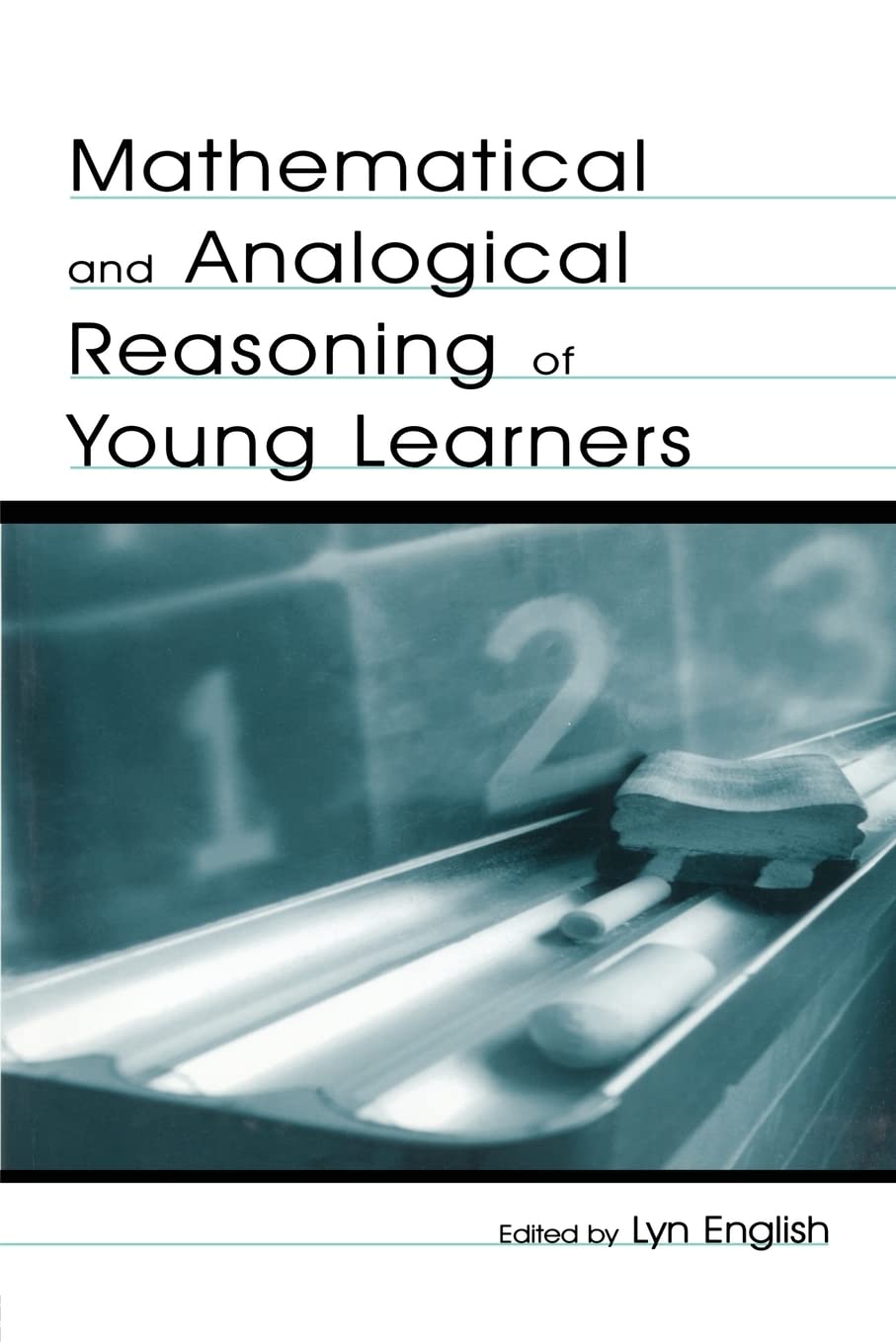 Mathematical And Analogical Reasoning Of Young Learners (Studies In Mathematical Thinking And Learning Series),Used