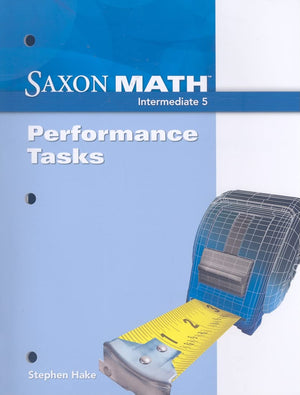 Performance Tasks (Saxon Math Intermediate 5),Used