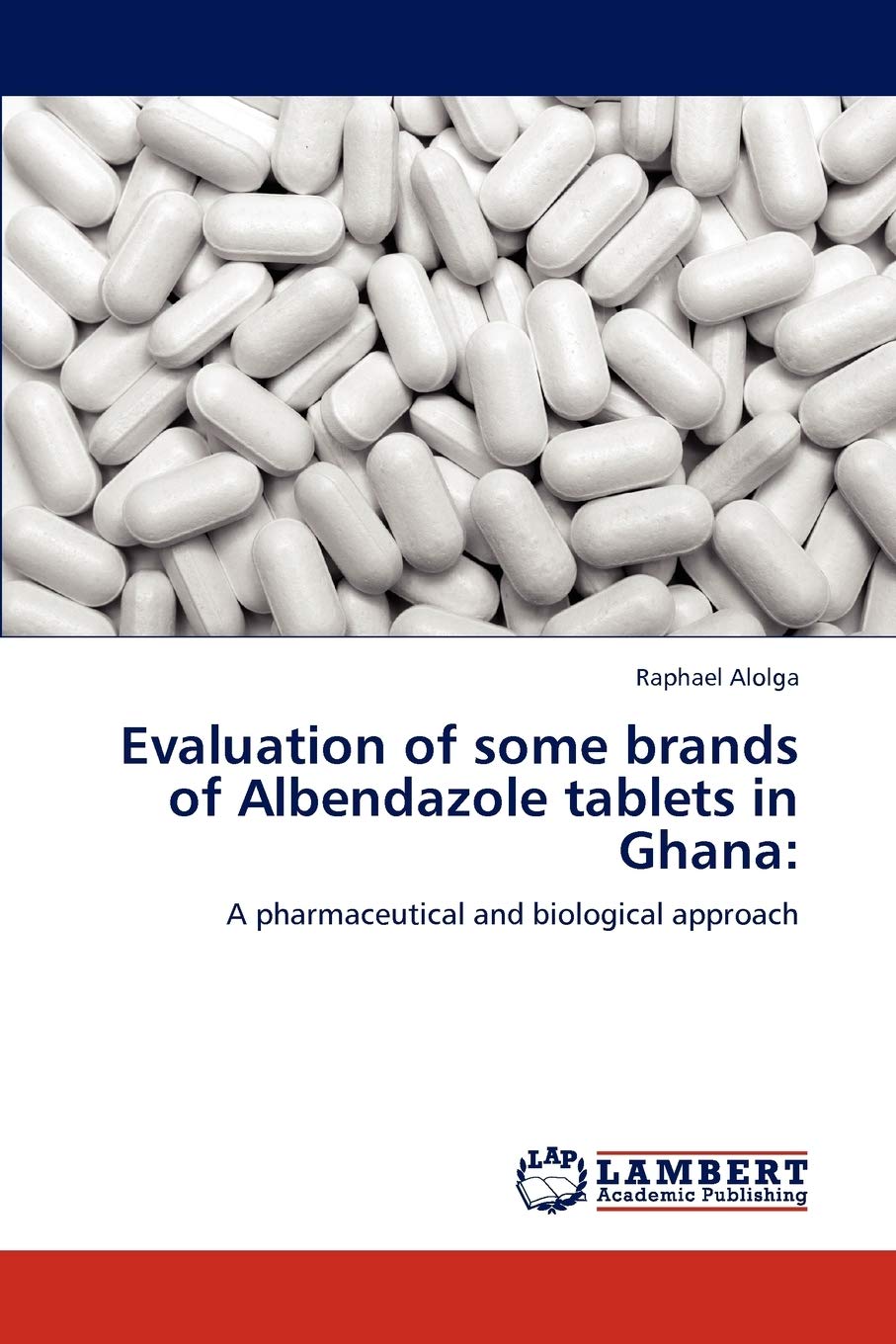 Evaluation of some brands of Albendazole tablets in Ghana:: A pharmaceutical and biological approach,Used
