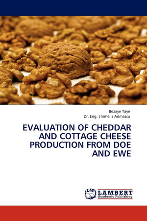 Evaluation of Cheddar and Cottage Cheese Production from Doe and Ewe,Used