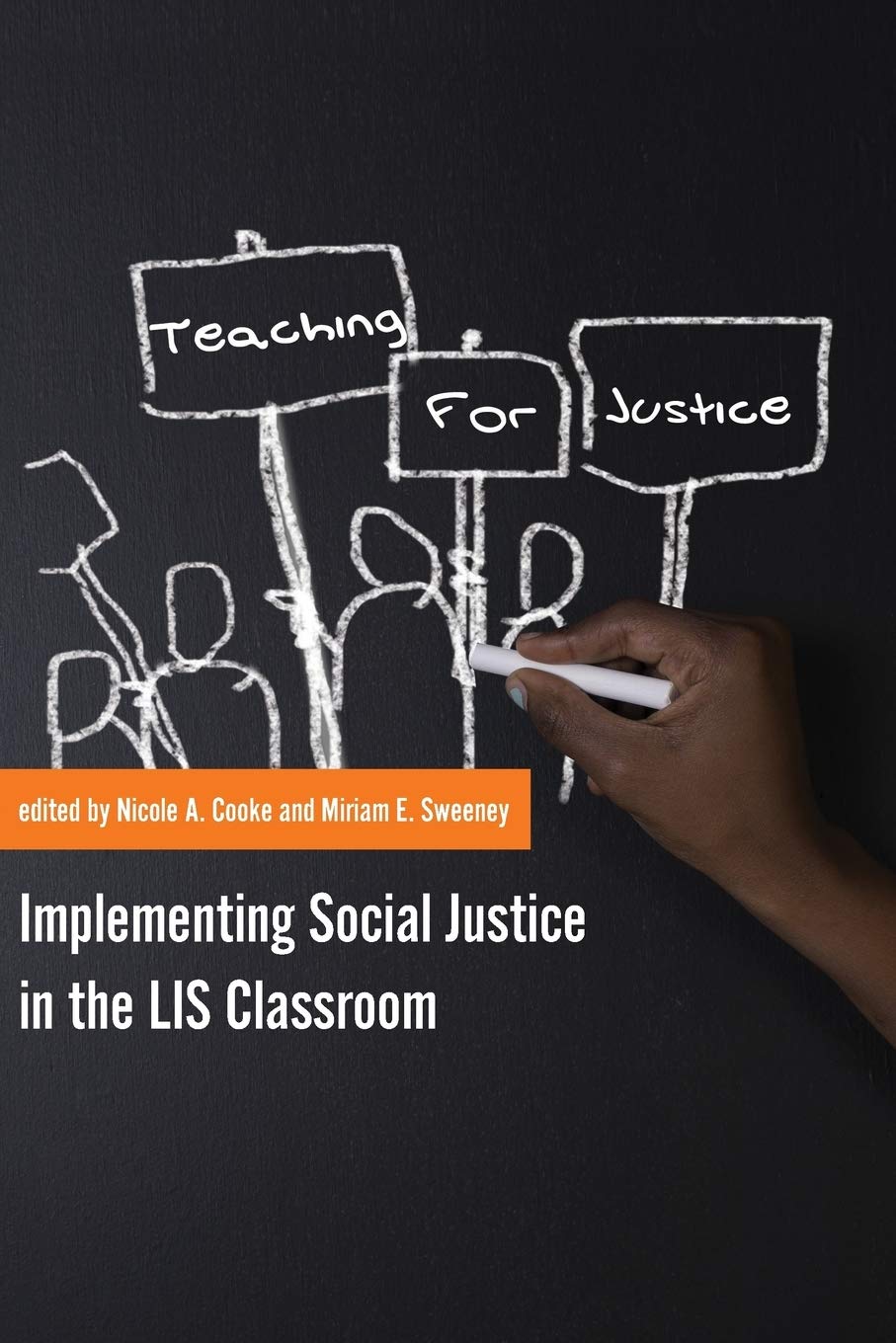 Teaching for Justice: Implementing Social Justice in the LIS Classroom,Used