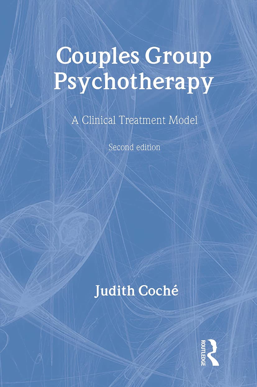 Couples Group Psychotherapy: A Clinical Treatment Model