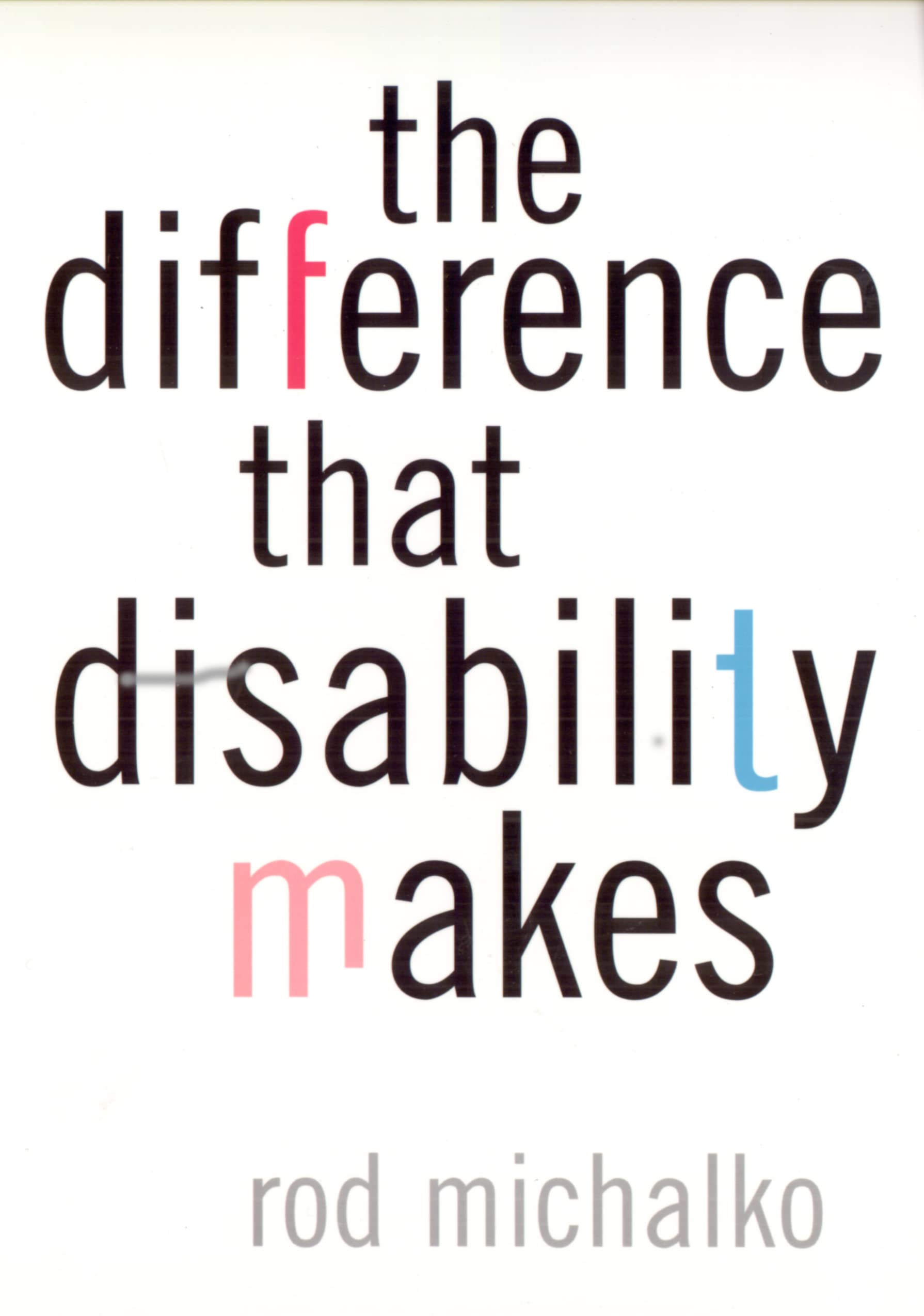 The Difference That Disability Makes,Used
