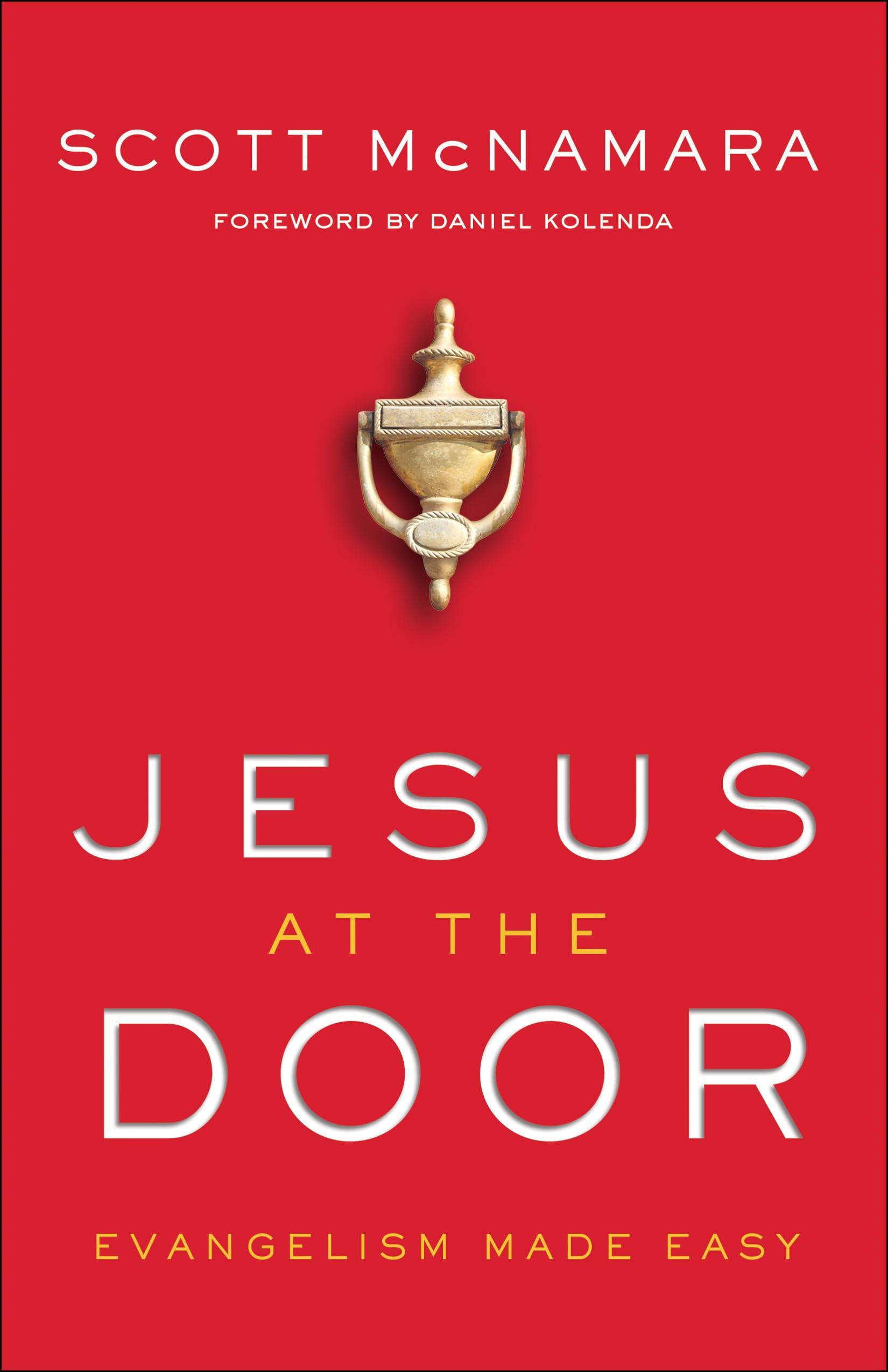 Jesus At The Door: Evangelism Made Easy