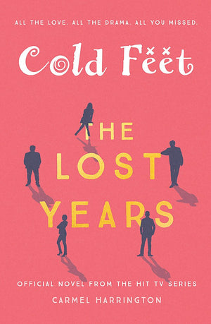 Cold Feet: The Lost Years