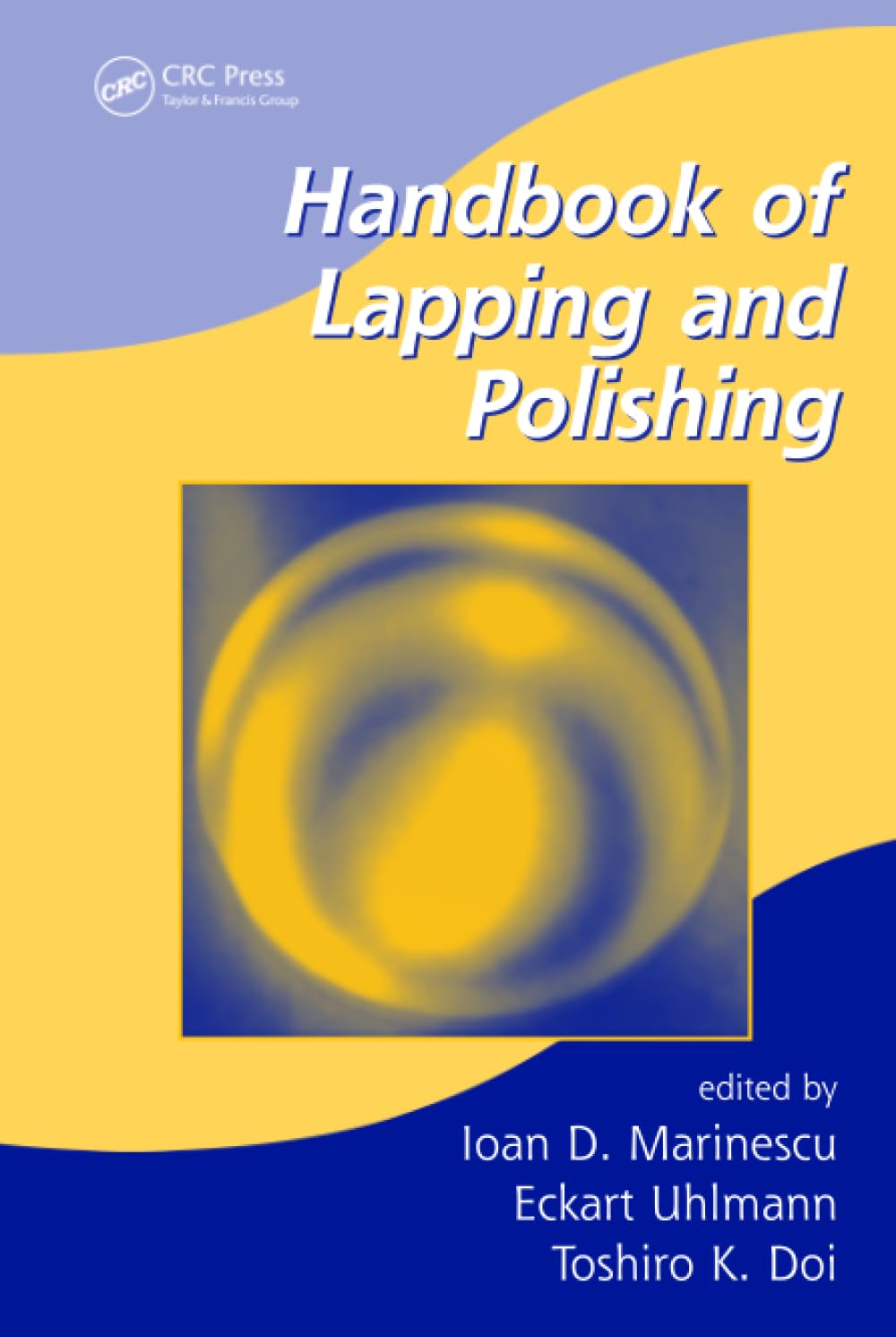 Handbook of Lapping and Polishing (Manufacturing Engineering and Materials Processing),Used