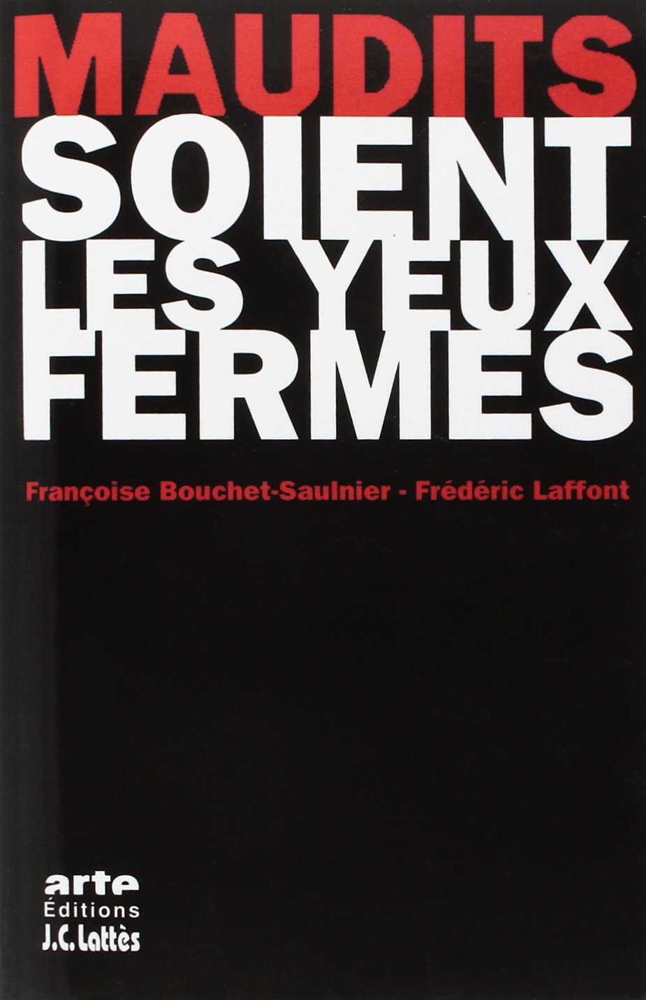 Maudits soient les yeux ferms,Used