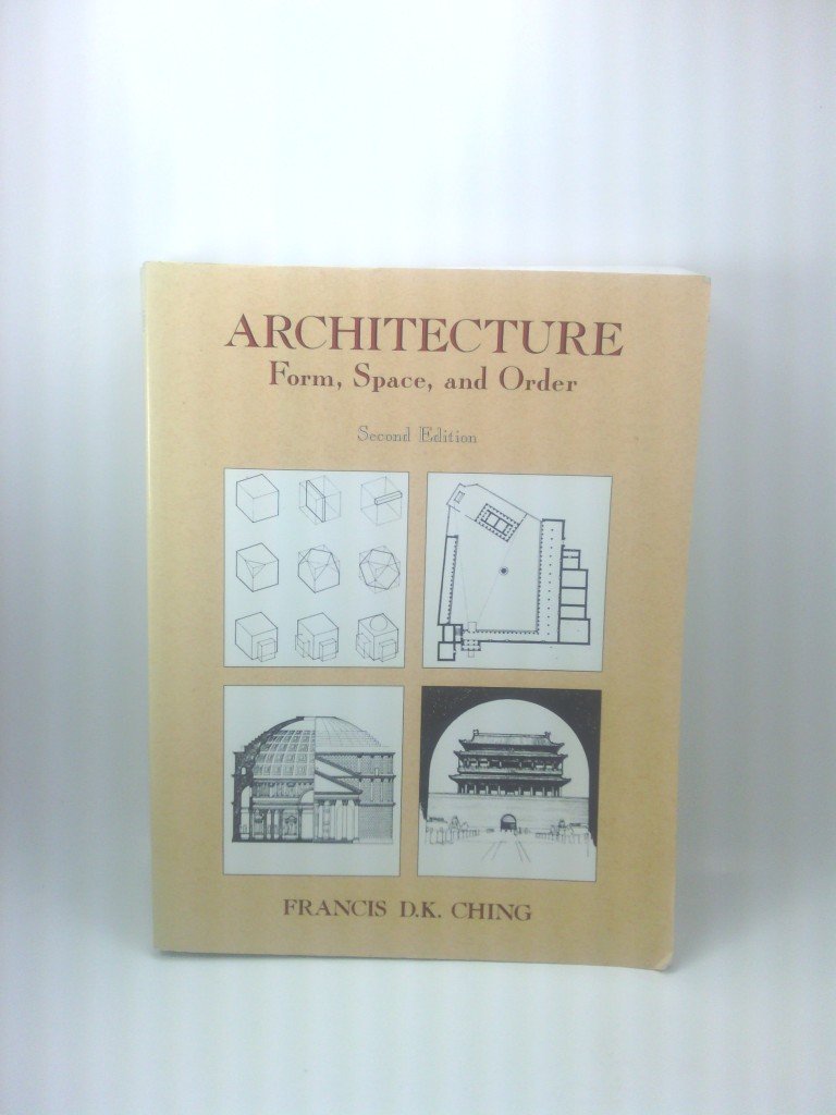 Architecture: Form, Space, and Order,Used