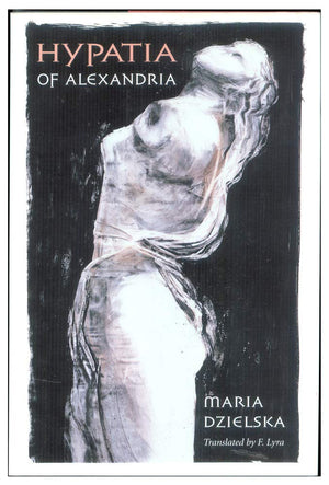 Hypatia of Alexandria (Revealing Antiquity),Used