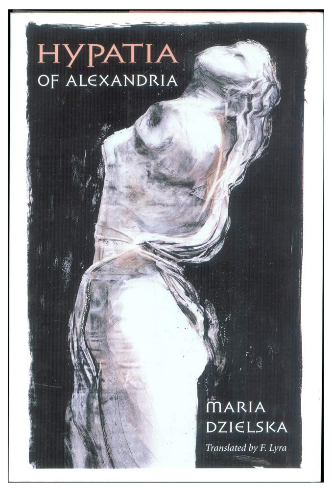 Hypatia of Alexandria (Revealing Antiquity),Used