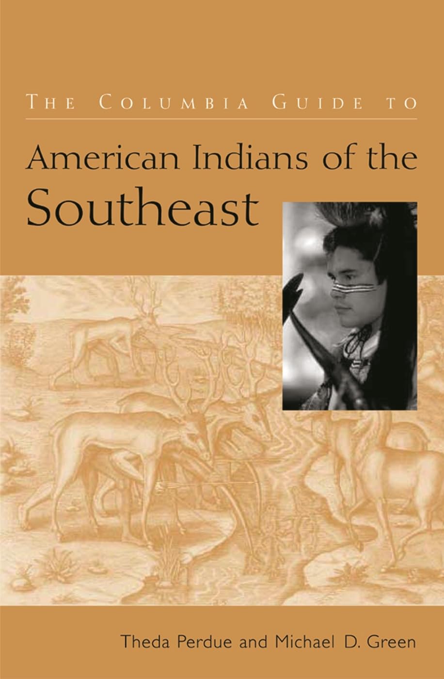 The Columbia Guide to American Indians of the Southeast,Used
