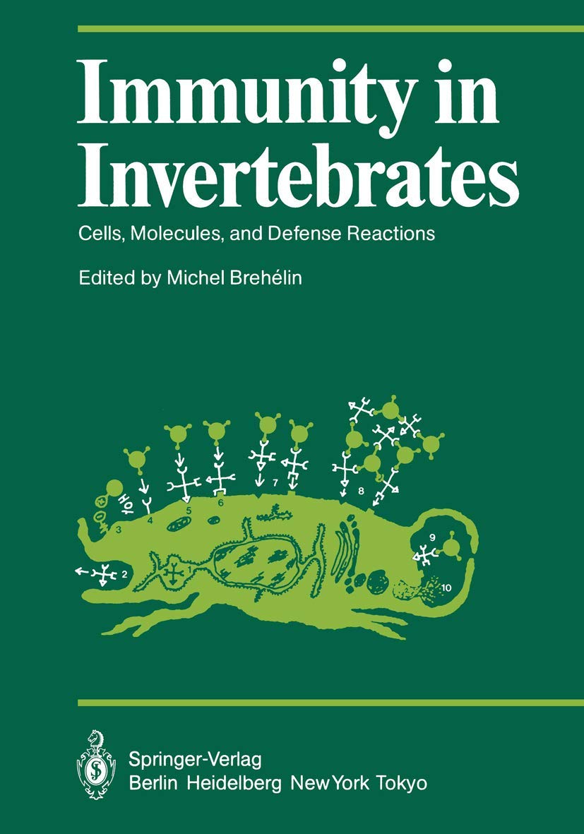 Immunity in Invertebrates: Cells, Molecules, and Defense Reactions (Proceedings in Life Sciences),Used