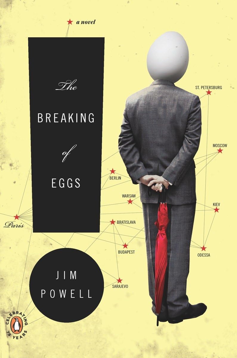 The Breaking Of Eggs: A Novel