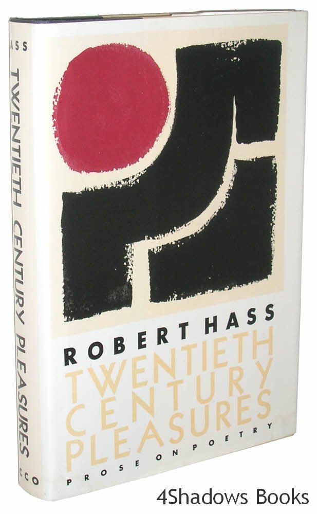 Twentieth Century Pleasures: Prose on Poetry,Used