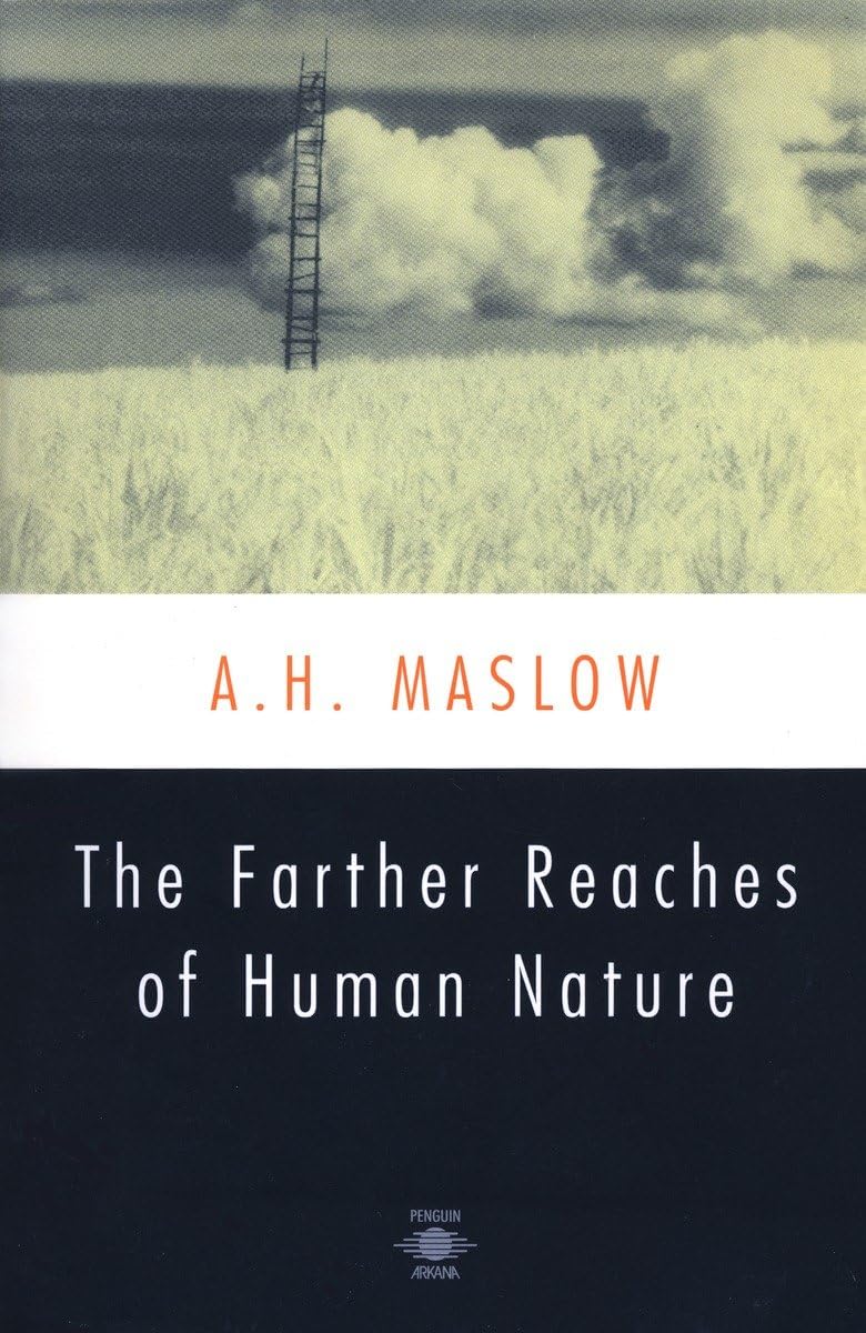 The Farther Reaches Of Human Nature,New