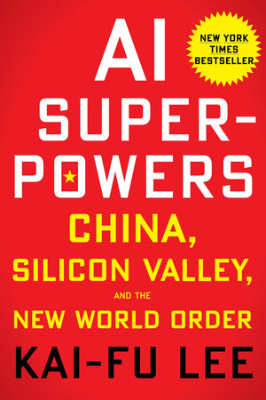 Ai Superpowers: China, Silicon Valley, And The New World Order,Used