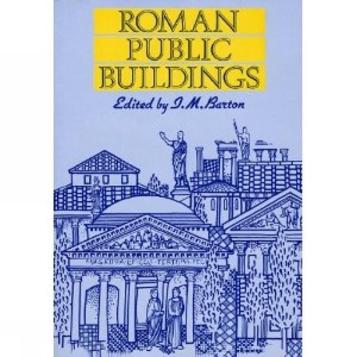 Roman Public Buildings (Exeter Studies In History),Used