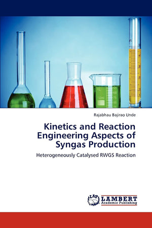 Kinetics and Reaction Engineering Aspects of Syngas Production: Heterogeneously Catalysed RWGS Reaction,Used