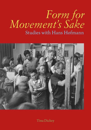 Form For MovementS Sake: Studies With Hans Hofmann