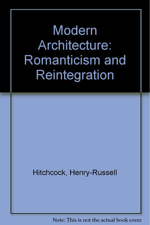 Modern architecture: Romanticism and reintegration,Used
