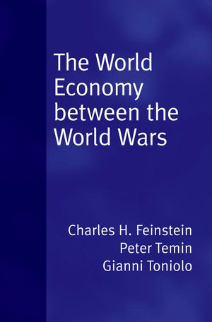 The World Economy Between The Wars-used