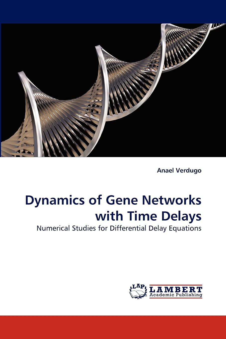 Dynamics of Gene Networks with Time Delays: Numerical Studies for Differential Delay Equations,Used
