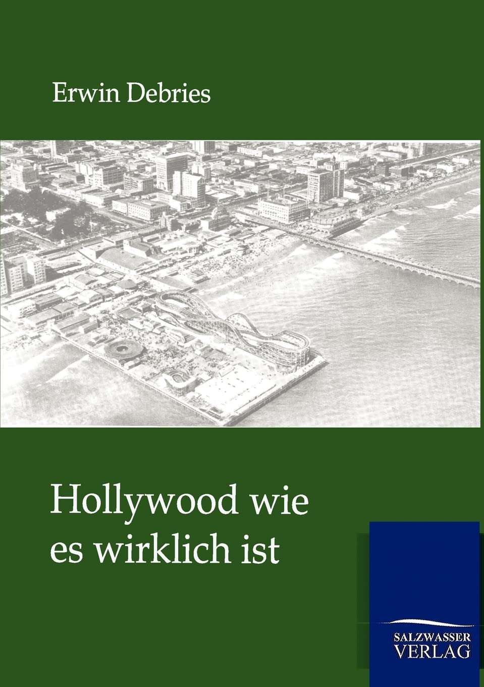 Hollywood wie es wirklich ist (German Edition),Used