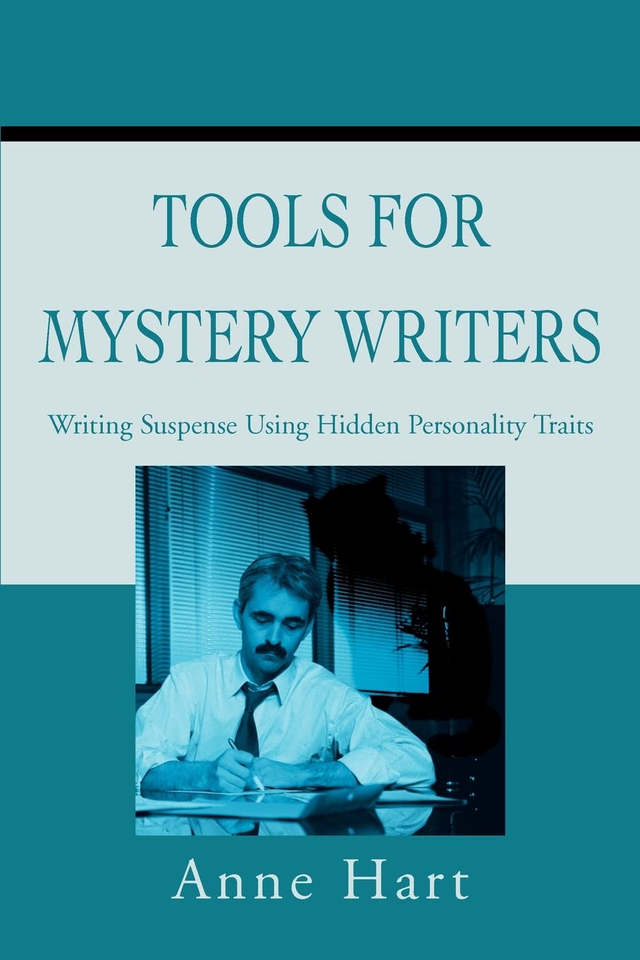 Tools for Mystery Writers: Writing Suspense Using Hidden Personality Traits,Used