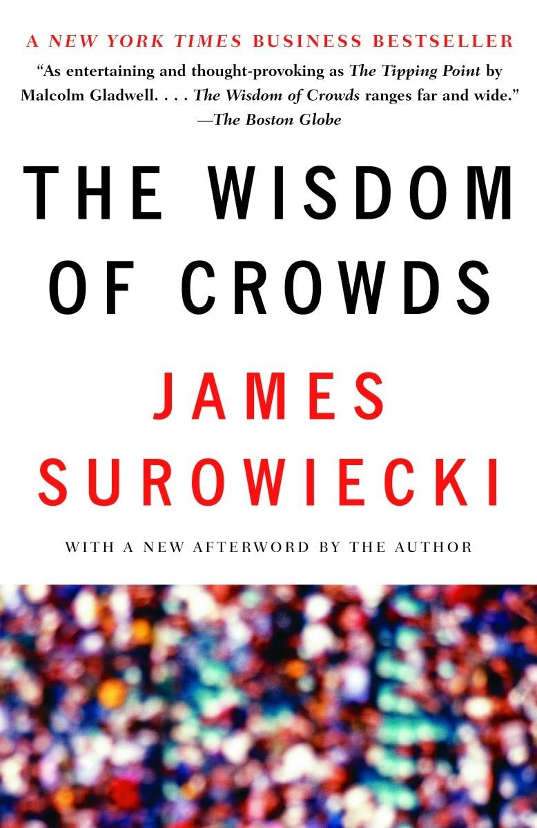 The Wisdom of Crowds,New