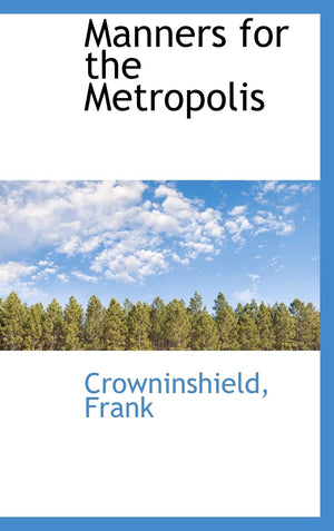 Manners for the Metropolis,New