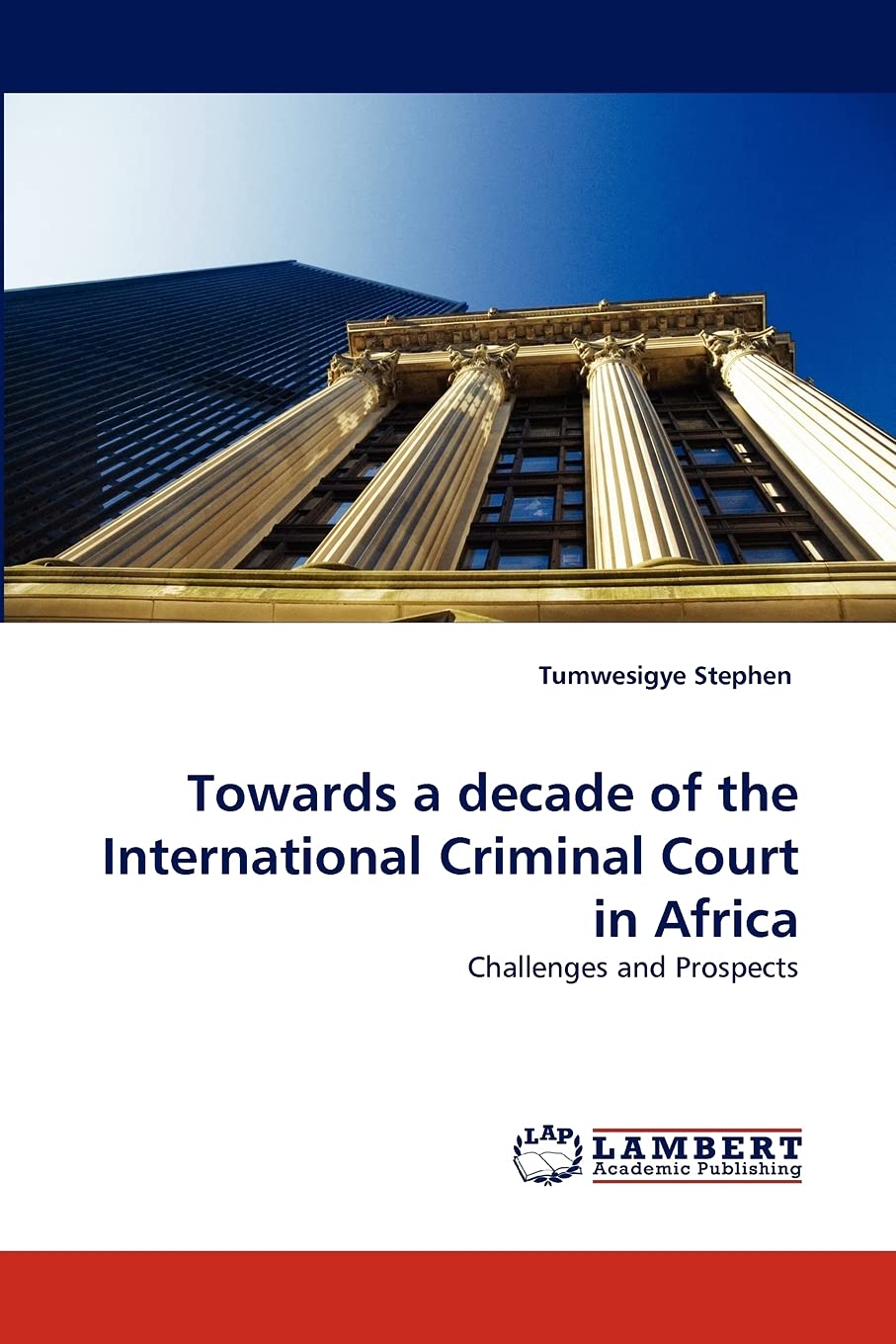 Towards a decade of the International Criminal Court in Africa: Challenges and Prospects,Used