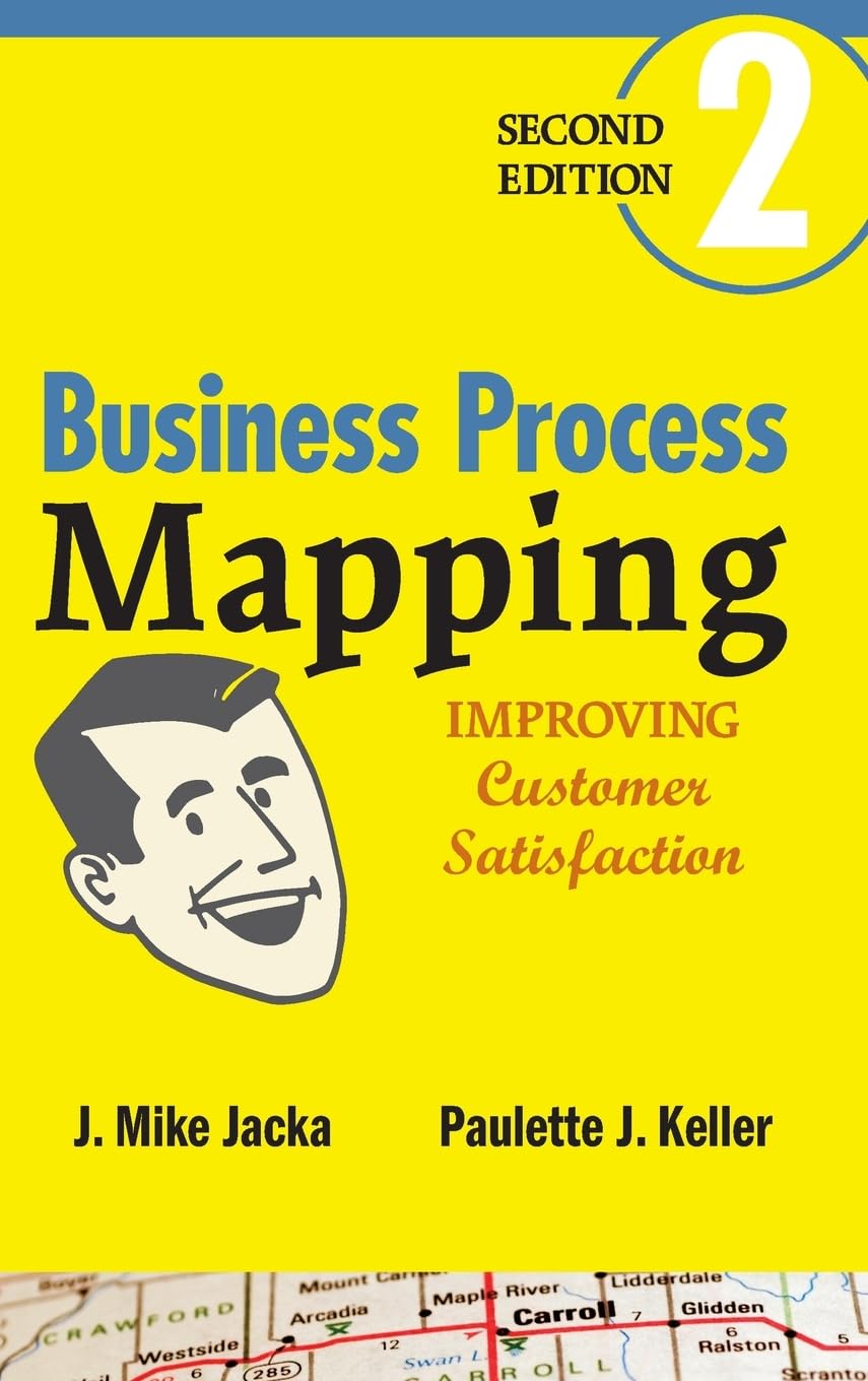 Business Process Mapping: Improving Customer Satisfaction,Used