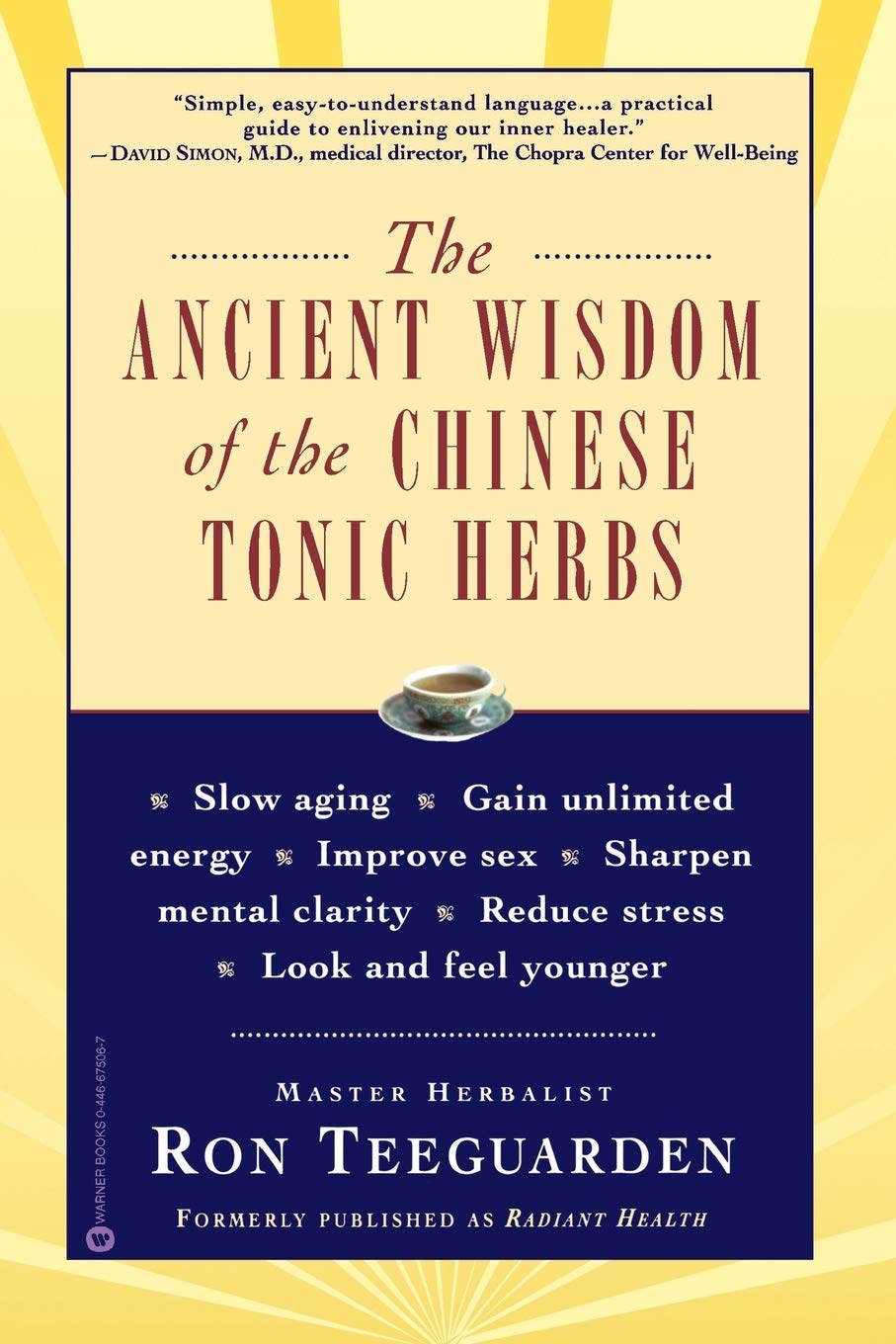 The Ancient Wisdom Of The Chinese Tonic Herbs,New