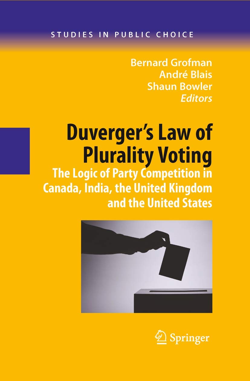 Duverger'S Law Of Plurality Voting (Studies In Public Choice)
