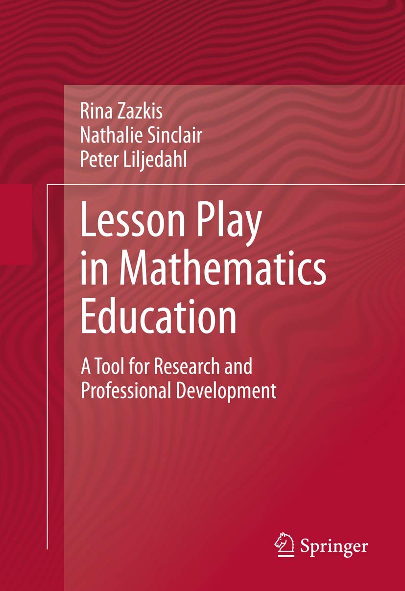Lesson Play in Mathematics Education:: A Tool for Research and Professional Development,Used